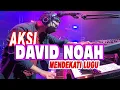 Download Lagu PERFORMA DAVID NOAH - KEYBOARD CAM ( MENDEKATI LUGU )