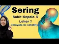 Download Lagu Sakit Kepala Sampai Leher - Penyebab Sakit Kepala dan Leher Belakang