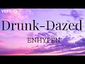 Download Lagu Drunk-Dazed (LYRICS - ROMANIZED) - ENHYPEN