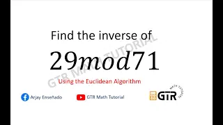 Modular Inverse by Euclidean Algorithm Number Theory