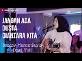 Download Lagu JANGAN ADA DUSTA DIANTARA KITA - BROERY MARANTIKA\u0026DEWI YULL | COVER BY UMIMMA KHUSNA