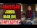 💖“Air Mata Dinda! Janda Sakit Hati Karena M4n.dvl. Cari Duda Tulus dan Setia.”