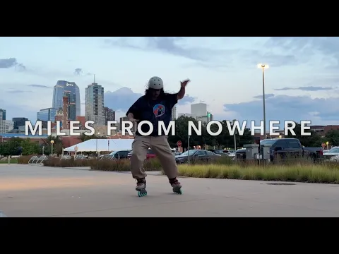 Miles from Nowhere