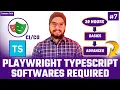 Playwright TypeScript Softwares Required For Playwright Testing Playwright Tutorial