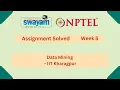 Data Mining Week 5 NPTEL ANSWERS 2026