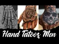 40 Best Hand Tattoos For Men