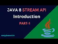 Java 8 Stream API Introduction PART-1 Complete tutorial on Java 8 Stream API