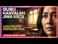 Download Lagu Guru Hanyalah Jiwa Kecil | Lagu Guru Terbaru 2025 | Lagu Guru Paling Populer Saat Ini