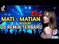 DJ VIRAL MATI - MATIAN MAHALINI REMIX TERBARU 2025 [ BORIS SITEPU ]