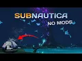 Can You Beat Subnautica Starting In The Lost River