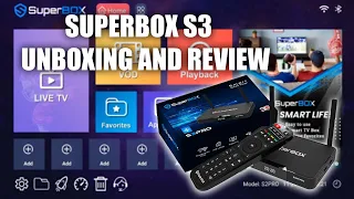 Superbox S3 Unboxing and Review 2022