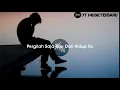 Download Lagu Lirik Lagu Bukan Untuk ku-Cover Amzah (Lyric)