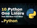 10 Python One Liners That Will Blow Your Mind