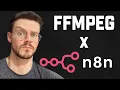 How To Use FFmpeg n8n The PERFECT Combo for Automated Editing