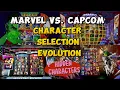 MARVEL VS CAPCOM CHARACTER SELECTION EVOLUTION