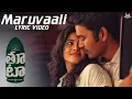 Download Lagu Maruvaali - Lyric Video | Thoota | Dhanush | Darbuka Siva | Gautham Menon | Sid Sriram