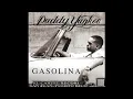 Gasolina (Remix) - Daddy Yankee, Pitbull, Lil Jon & N.O.R.E.