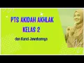 Download Lagu Pembahasan Soal soal PTS Ganjil 2022 2023 Akidah Akhlak Kelas 2 MI