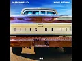 Miles On It - Marshmello & Kane Brown