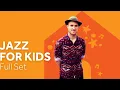 Download Lagu #RoyalAlbertHome - Jazz for Kids
