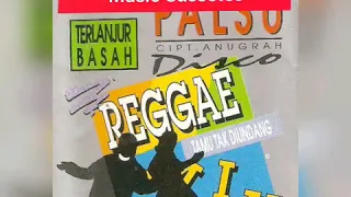 terlanjur basah amry palu reggae dangdut mix 1994 