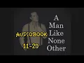 Lagu A MAN LIKE NONE OTHER | NOVEL | CHAPTERS 11-20