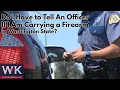 Do I Have to Tell An Officer If I Am Carrying a Firearm in Washington State