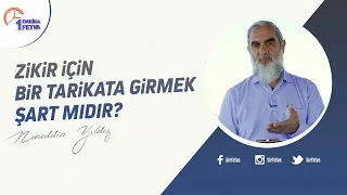 Zikir için bir tarikata girmek şart mıdır?