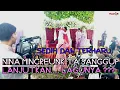 Download Lagu NINA MINCREUNG TAK BISA MELANJUTKAN LAGUNYA....ELING PABUBURIT LIVE HAJATAN LEBAK SAAT