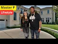 Meet Rapper Master P s Ex-wife 7 Children House Age Cars Lifestyle And Net Worth