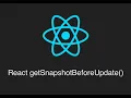 - getSnapshotBeforeUpdate lifecycle method in React React js Tutorial