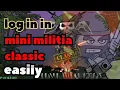 how to log in in mini militia classic easy method