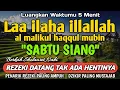Download Lagu BERKAH SHOLAWAT BERJUTA MANFAAT - Laa ilaha illallah al malikul haqqul mubin