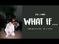 BTS (방탄소년단) J-HOPE - What if... [Debut Solo Album 'Jack In The Box'] LYRICS/가사