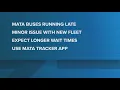 MATA wait times to increase as repairs are made over next few days