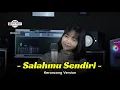 Download Lagu SALAHMU SENDIRI - KERONCONG VERSION || COVER RISA MILLEN