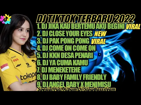 DJ TIKTOK TERBARU 2022 DJ JIKA KAU BERTEMU AKU BEGINI REMIX TIKTOK VIRAL TERBARU 2022