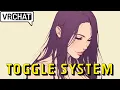 VRChat Toggle Manager - Easy Plug Play World Asset