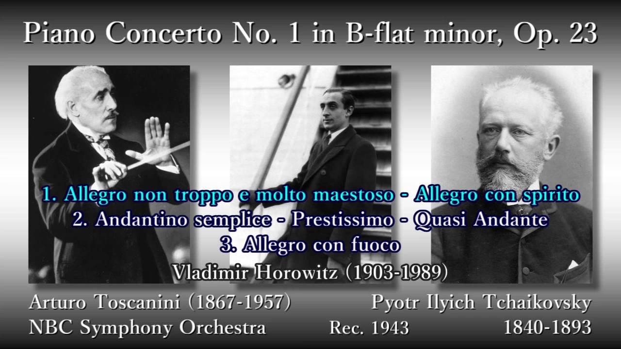 Tchaikovsky: Piano Concerto No. 1, Horowitz & Toscanini (1943) チャイコフスキー ピアノ協奏曲第1番 ホロヴィッツ