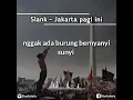 Lagu STORY WA SLANK - JAKARTA PAGI INI