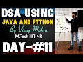 DSA using Java and Python Day-11 Vinay Sir