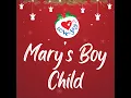 Mary's Boy Child