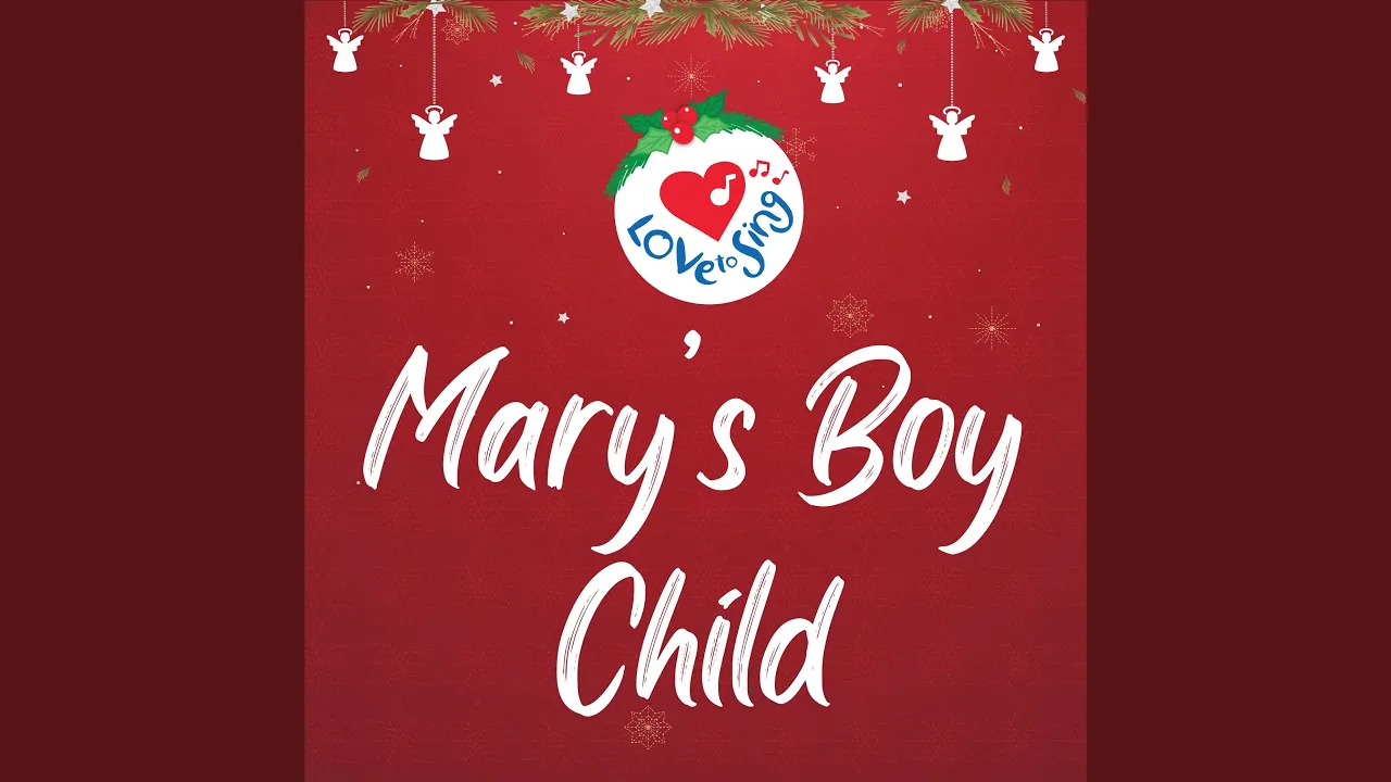 Mary's Boy Child Mary's Boy Child
