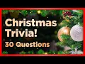 Download Lagu Christmas Trivia! 30 Question Quiz 🎄🎅