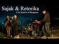 Download Lagu Nona Sepatu Kaca - Sajak \u0026 Retorika (Sound of Destination Live at Natadamar Mangunan)