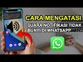 Lagu Cara Mengatasi Suara Notifikasi Wa Tidak Ada Suaranya