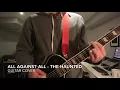 The Haunted - All Against All (guitar cover - w/ solo)