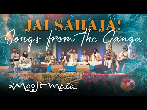 Download MP3 'SONGS FROM THE GANGA' ~ NEW LIVE BHAJANS ALBUM by JAI SAHAJA!