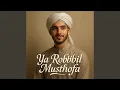 Lagu Ya Robbibil Musthofa