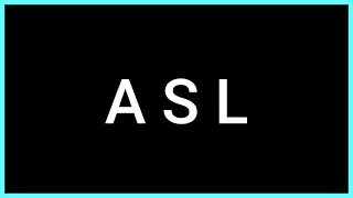A S L Slang Word What does it mean
